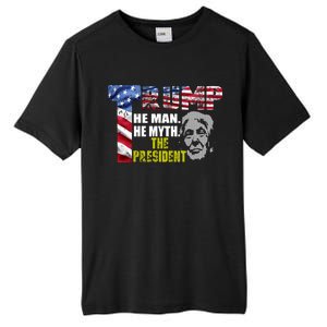 Trump - The Man The Myth The President Tall Fusion ChromaSoft Performance T-Shirt