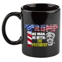 Trump - The Man The Myth The President 11oz C Handle Ceramic Mug