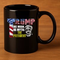 Trump - The Man The Myth The President 11oz C Handle Ceramic Mug