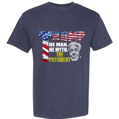 Trump - The Man The Myth The President Garment-Dyed Heavyweight T-Shirt