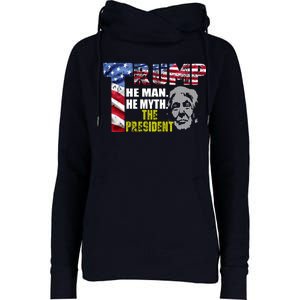 Trump - The Man The Myth The President Womens Funnel Neck Pullover Hood