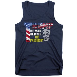 Trump - The Man The Myth The President Tank Top