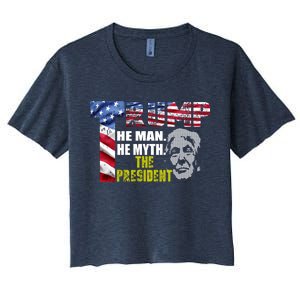 Trump - The Man The Myth The President Women's Crop Top Tee