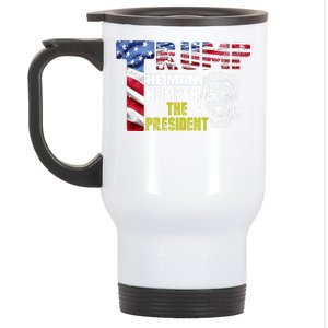 Trump - The Man The Myth The President Stainless Steel Travel Mug