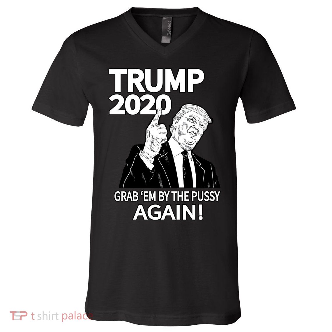 Trump 2020 Grab Em' Again V-Neck T-Shirt