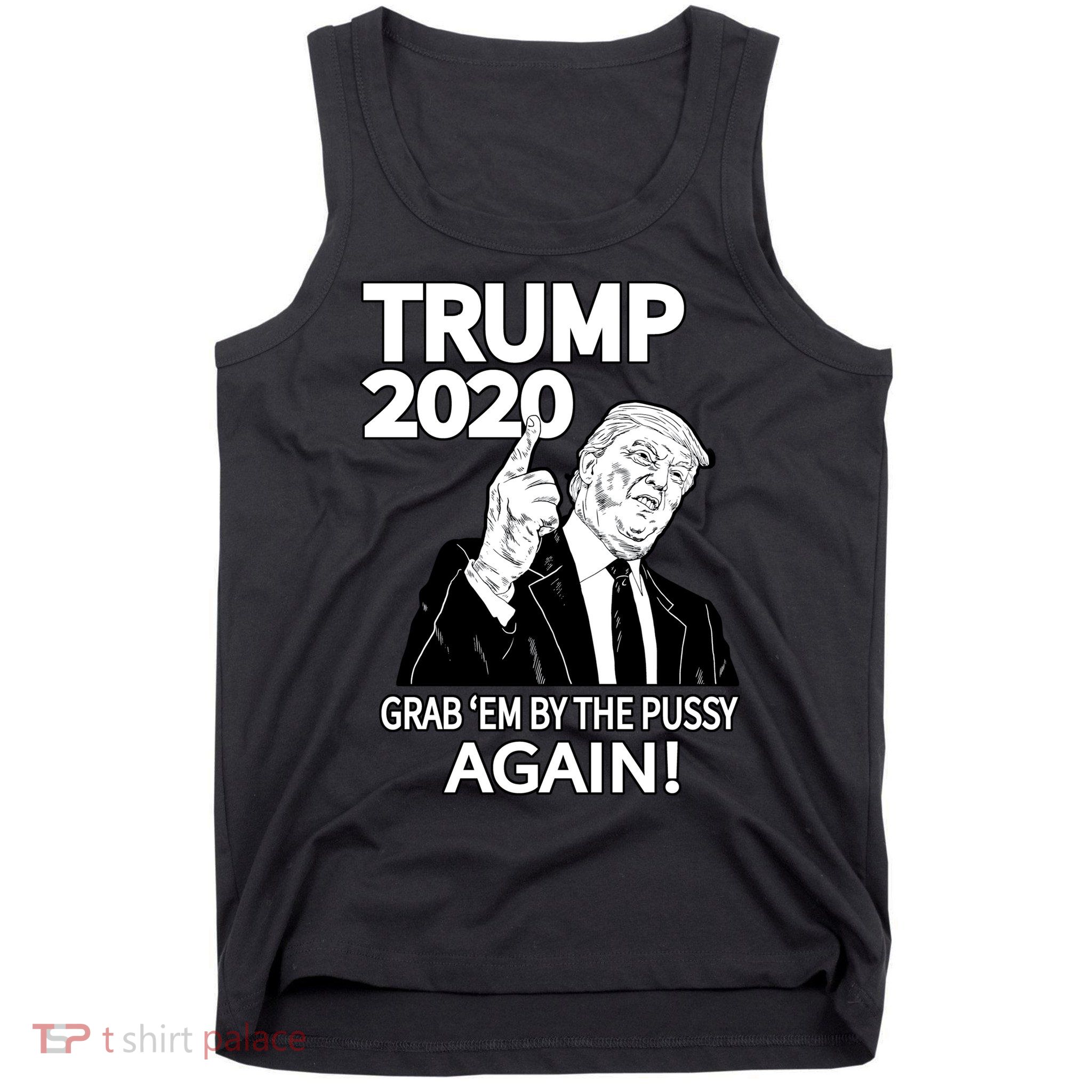 Trump 2020 Grab Em' Again Tank Top
