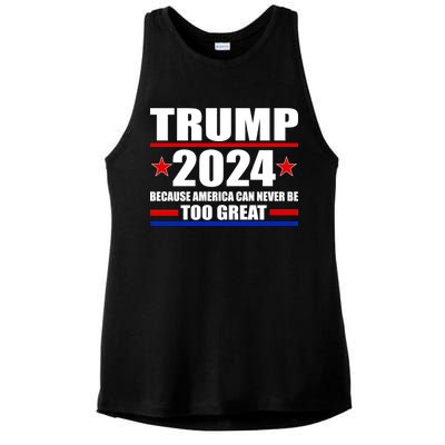 Trump 2024 Because America Can Never Be Too Great Ladies PosiCharge Tri-Blend Wicking Tank