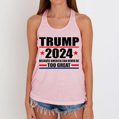 Trump 2024 Because America Can Never Be Too Great Women's Knotted Racerback Tank