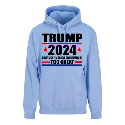 Trump 2024 Because America Can Never Be Too Great Unisex Surf Hoodie