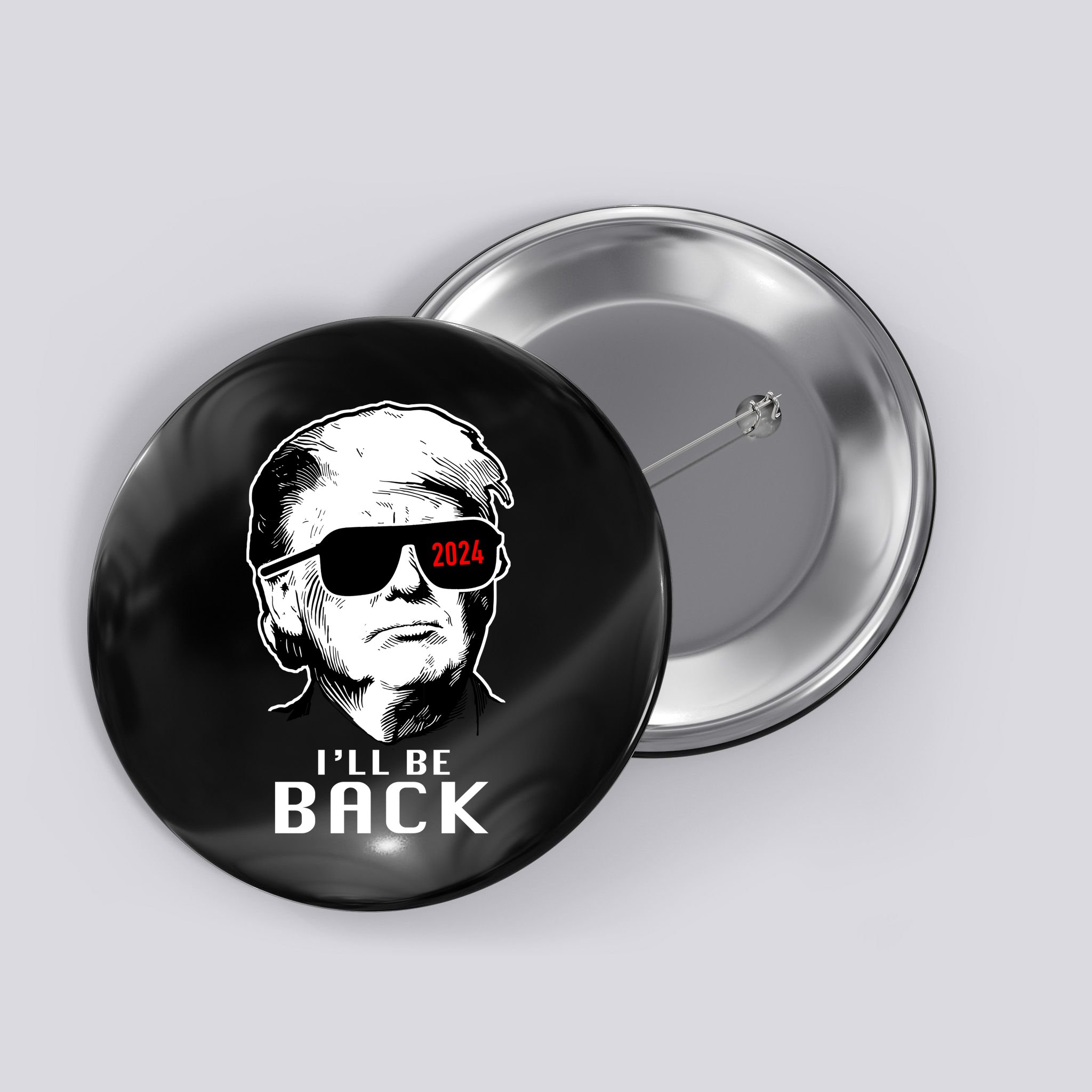 Trump 2024 I'll Be Back Button