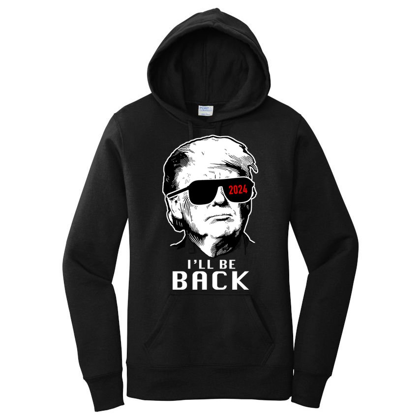Trump 2024 I'll Be Back Women's Pullover Hoodie