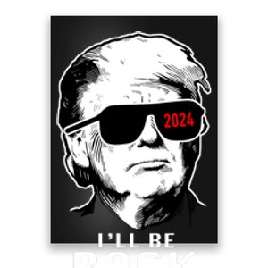 Trump 2024 I'll Be Back Poster