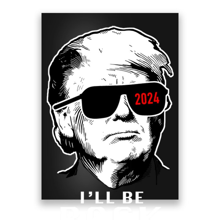 Trump 2024 I'll Be Back Poster