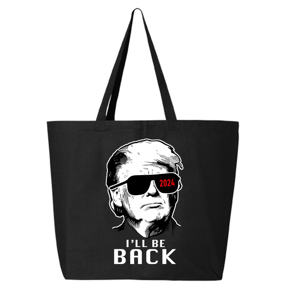 Trump 2024 I'll Be Back 25L Jumbo Tote