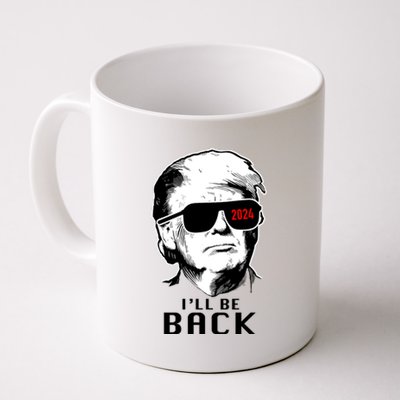 Trump 2024 I'll Be Back Coffee Mug