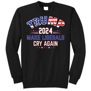 Trump 2024 Make Liberals Cry Again Sweatshirt