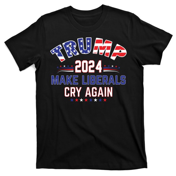 Trump 2024 Make Liberals Cry Again T-Shirt