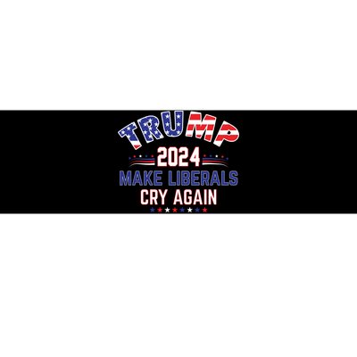 Trump 2024 Make Liberals Cry Again Bumper Sticker