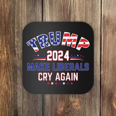 Trump 2024 Make Liberals Cry Again Coaster