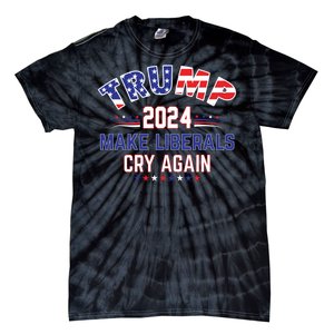 Trump 2024 Make Liberals Cry Again Tie-Dye T-Shirt