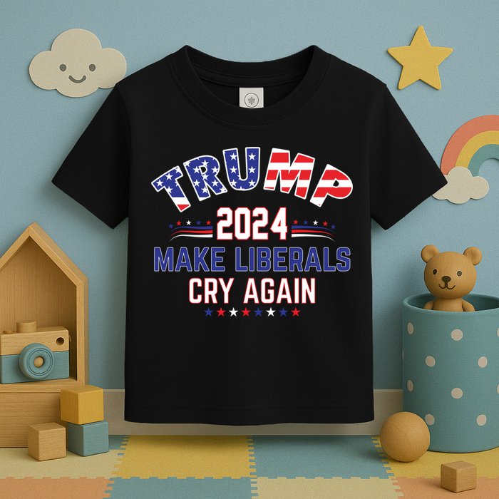 Trump 2024 Make Liberals Cry Again Toddler T-Shirt