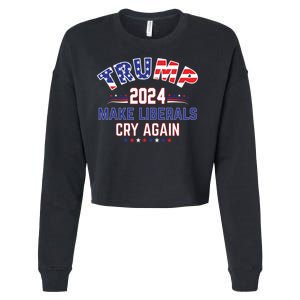 Trump 2024 Make Liberals Cry Again Cropped Pullover Crew