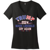 Trump 2024 Make Liberals Cry Again Women's V-Neck T-Shirt