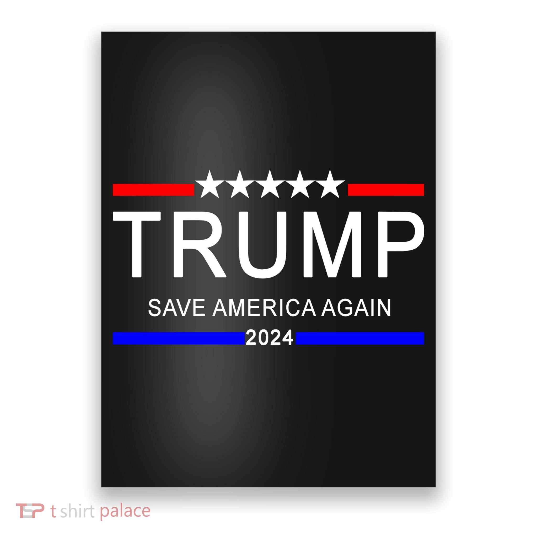 Trump 2024 Save America Poster