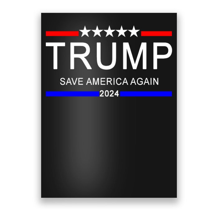 Trump 2024 Save America Poster