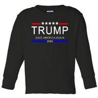 Trump 2024 Save America Toddler Long Sleeve Shirt