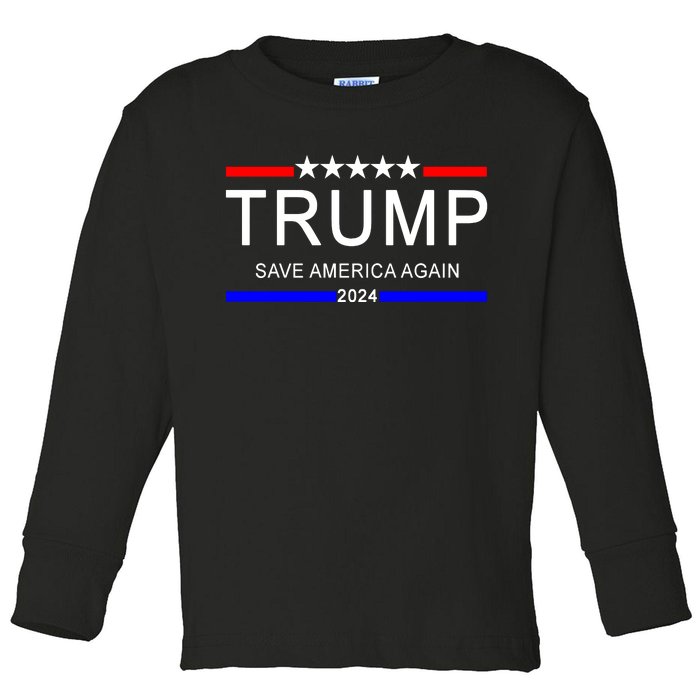 Trump 2024 Save America Toddler Long Sleeve Shirt