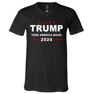 Trump 2024 Take America Back! V-Neck T-Shirt