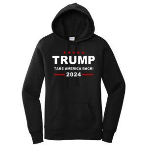 Trump 2024 Take America Back! Women's Pullover Hoodie