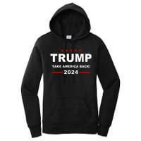 Trump 2024 Take America Back! Women's Pullover Hoodie