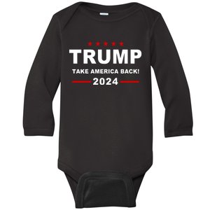 Trump 2024 Take America Back! Baby Long Sleeve Bodysuit