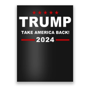 Trump 2024 Take America Back! Poster