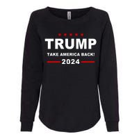 Trump 2024 Take America Back! Womens California Wash Sweatshirt