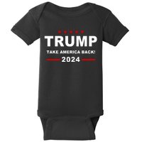 Trump 2024 Take America Back! Baby Bodysuit