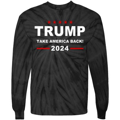 Trump 2024 Take America Back! Tie-Dye Long Sleeve Shirt