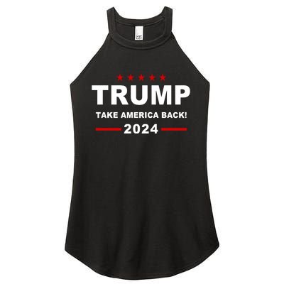 Trump 2024 Take America Back! Women's Perfect Tri Rocker Tank