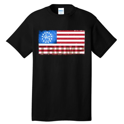 Trump 45 Betsy Ross 13 Original Colonies Flag Tall T-Shirt