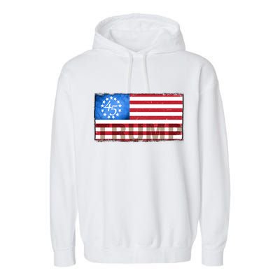 Trump 45 Betsy Ross 13 Original Colonies Flag Garment-Dyed Fleece Hoodie