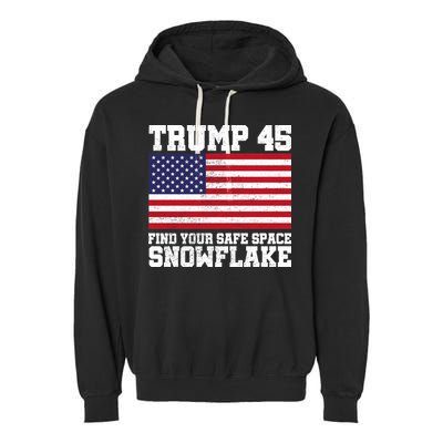 Trump 45 Find Your Safe Place Snowflake Garment-Dyed Fleece Hoodie