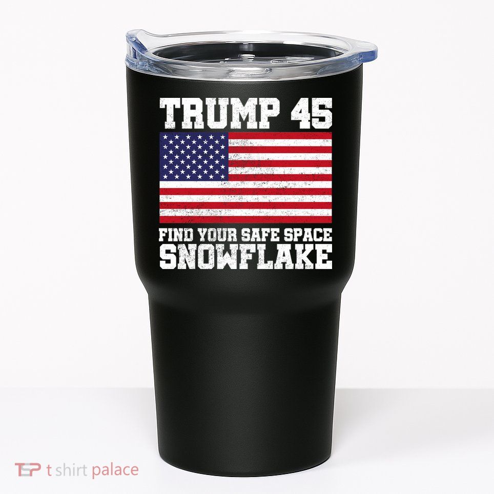 Trump 45 Find Your Safe Place Snowflake Tumbler