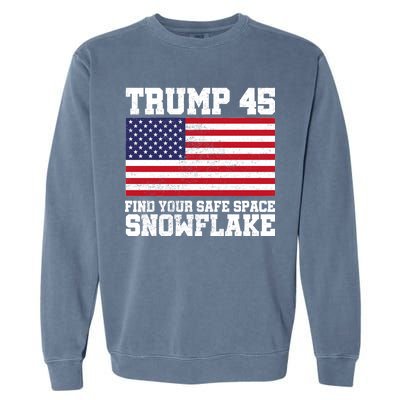 Trump 45 Find Your Safe Place Snowflake Garment-Dyed Sweatshirt