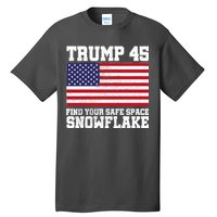 Trump 45 Find Your Safe Place Snowflake Tall T-Shirt