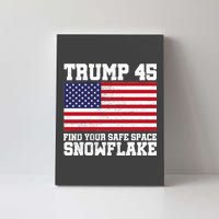 Trump 45 Find Your Safe Place Snowflake Canvas