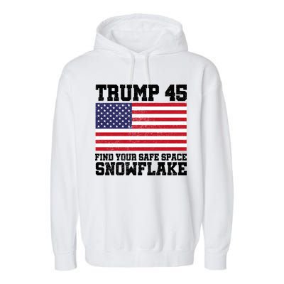 Trump 45 Find Your Safe Place Snowflake Garment-Dyed Fleece Hoodie