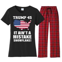 Trump 45 It Ain't A Mistake Snowflake Women's Flannel Pajama Set