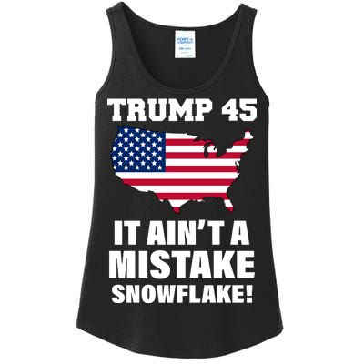 Trump 45 It Ain't A Mistake Snowflake Ladies Essential Tank